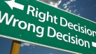 Right Decision, Wrong Decision Road Sign